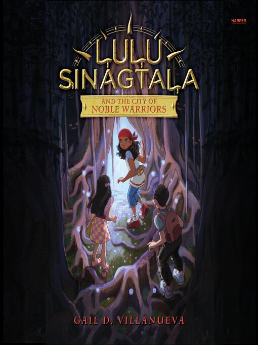 Title details for Lulu Sinagtala and the City of Noble Warriors by Gail D. Villanueva - Available